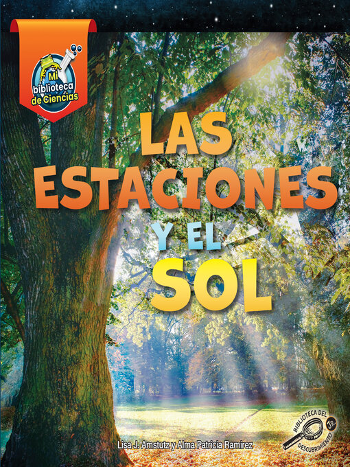 Title details for Las estaciones y el sol by Lisa J. Amstutz - Available